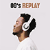 00’s Replay
