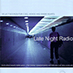 Late Night Radio