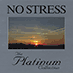 No Stress - The Platinum Collection