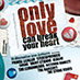 Only Love Can Break Your Heart