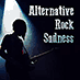 Alternative Rock Sadness