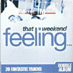That Weekend Feeling… vol.1