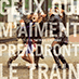 Ceux Qui M'aiment Prendront Le Train
