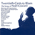 Twentieth Century Blues - The Songs Of Noël Coward