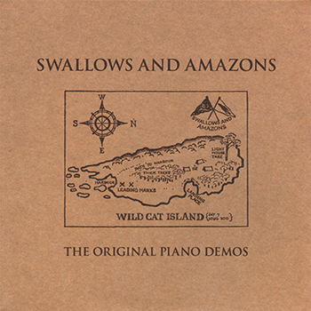 Swallows And Amazons - The Original Piano Demos