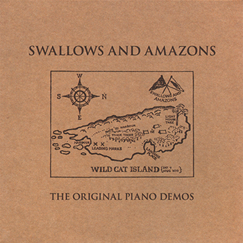 Swallows And Amazons - The Original Piano Demos