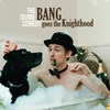 Bang Goes The Knighthood (2010) and Closing Thoughts | artistinresidence