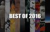 BEST OF 2016 : Le Top de la rédaction - Stars Are Underground